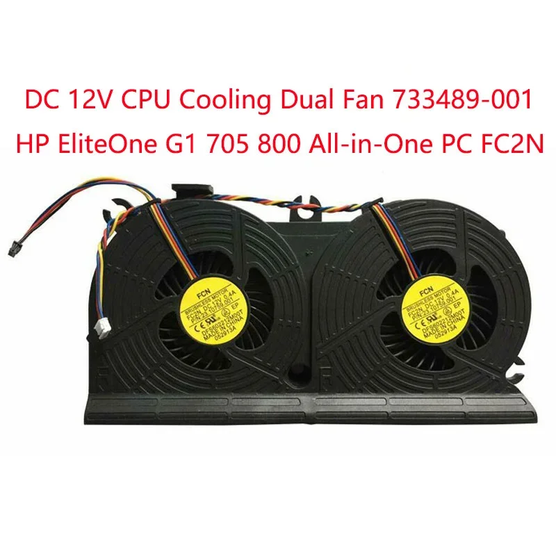 

Replacement New Laptop CPU Cooling Dual Fan For HP EliteOne G1 705 800 All-in-One PC FC2N DC 12V 733489-001