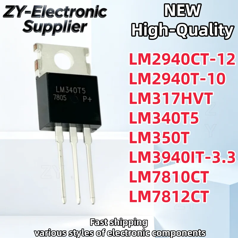 10Pcs New LM2940CT-12 LM2940T-10 LM317HVT LM340T5 LM350T LM3940IT-3.3 LM7810CT LM7812CT In Stock TO-220