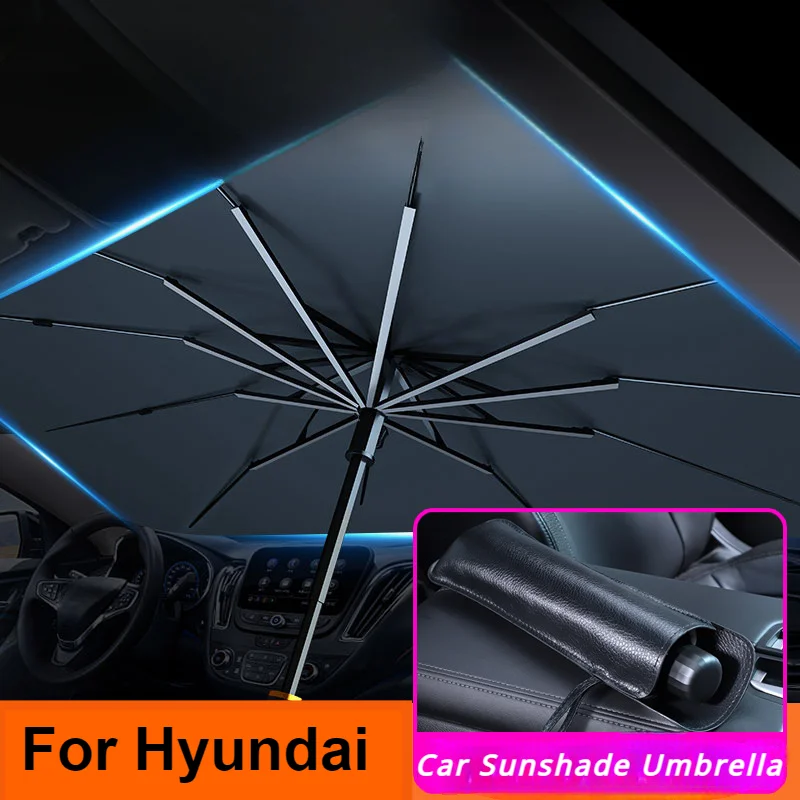 

Car Windshield Sunshade Umbrella for Hyundai Tucson Solaris Santa Fe Rena Sonata Ix35 Ix45 I10 I30 I40 Car Front Shading