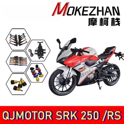 FOR QJMOTOR SRK 250 RS 250RS SRK250 SRK250RS Parts Frame sliders Engine Carsh Pad Radiator Guard handle Bar Front Cap Side Stand