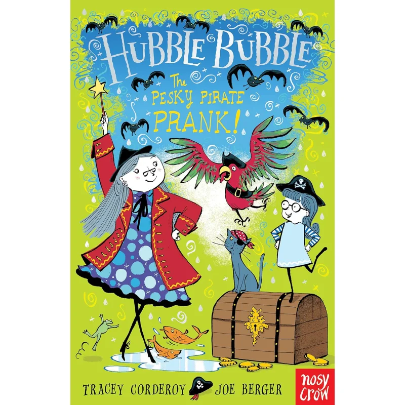 

Hubble Bubble The Pesky Pirate Prank Tracey Corderoy Nosy Crow 9780857632241 Book