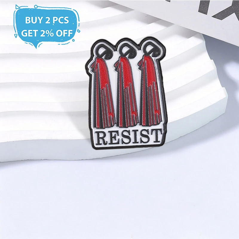 RESIST Handmaid Tale Badge Feminism Activity Enthusiasts Enamel Pins Fashion Lapel Metal Brooches Backpack Clothes Jewelry Gift