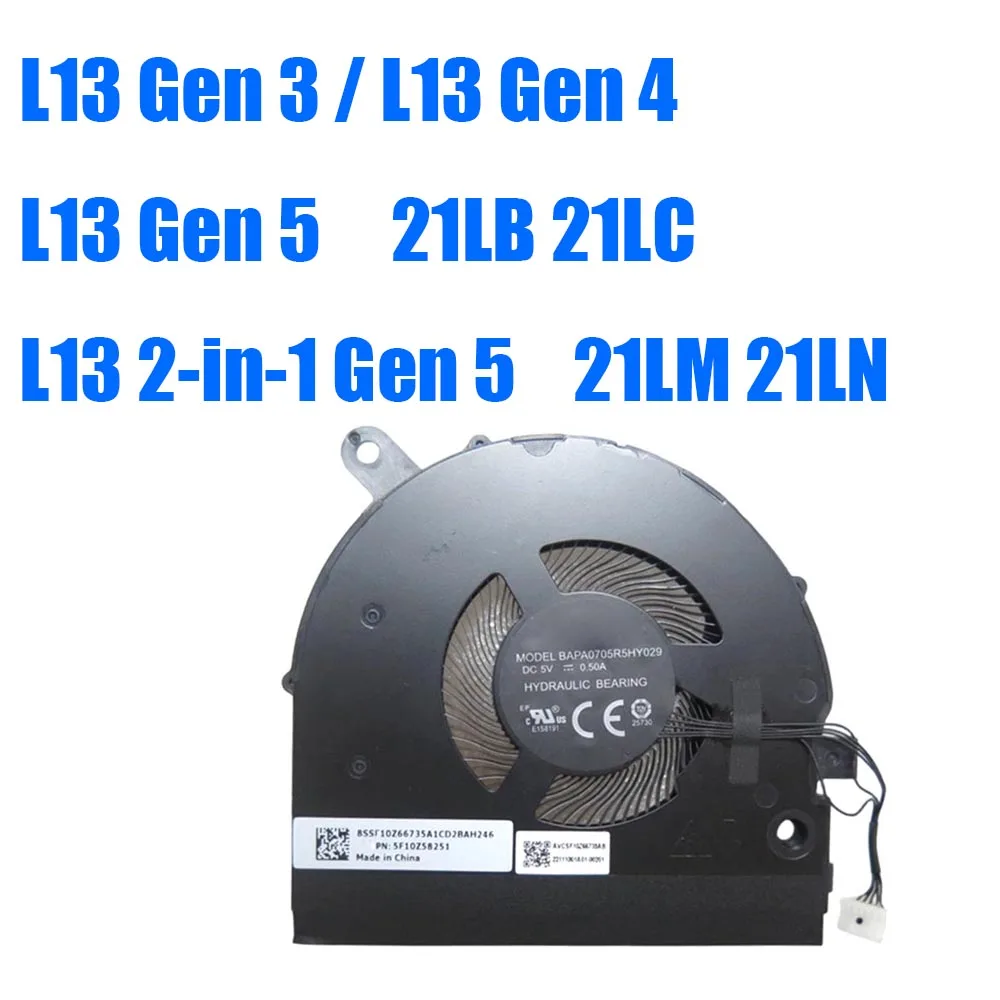 For Lenovo For ThinkPad L13 Gen 3 L13 Gen 4 / L13 Gen 5 21LB 21LC / L13 2-in-1 Gen 5 21LM 21LN BAPA0705R5HY029 For AVC CPU Fan