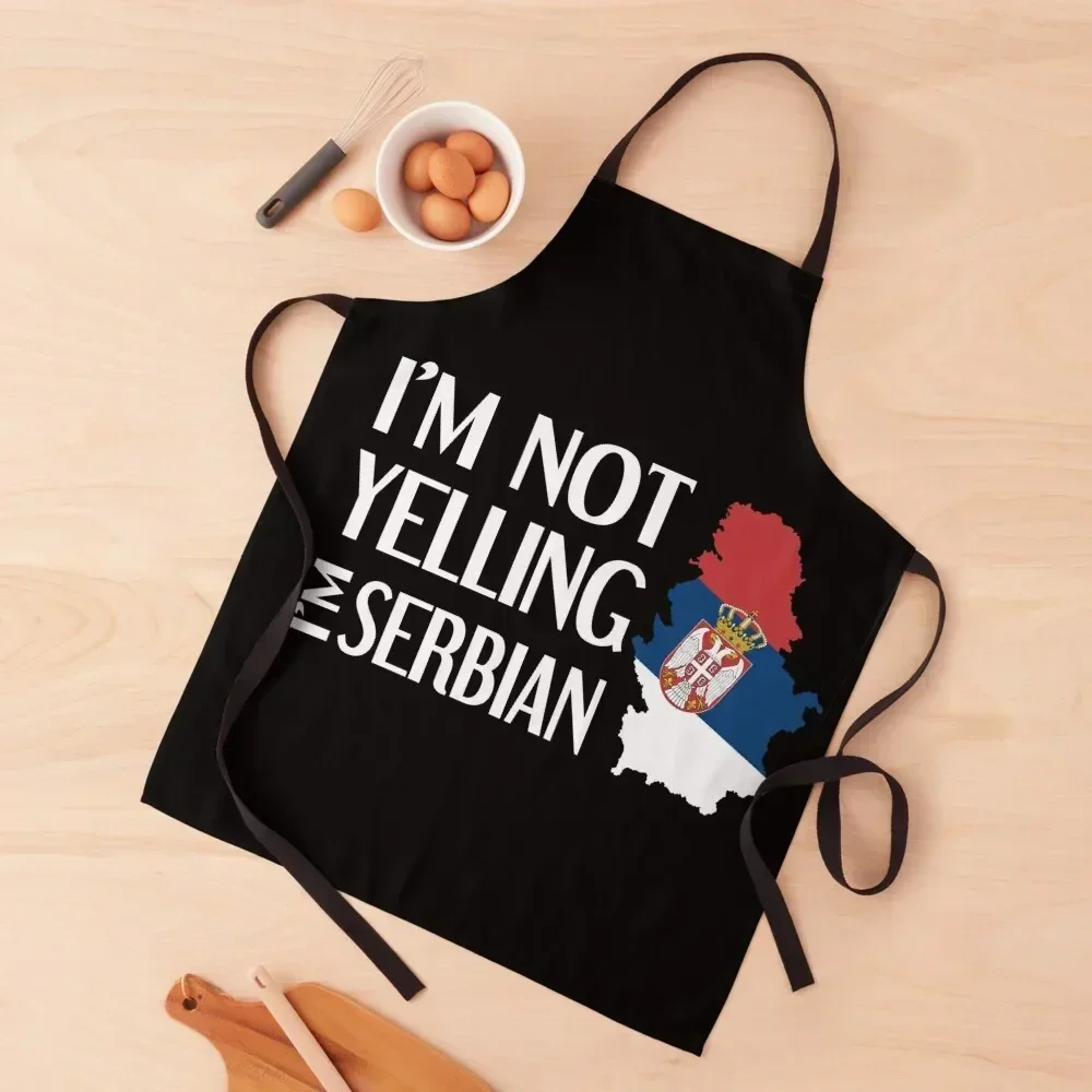 

I'm not yelling I'm Serbian Apron Kitchen Things kitchen utensil For Woman bib Apron