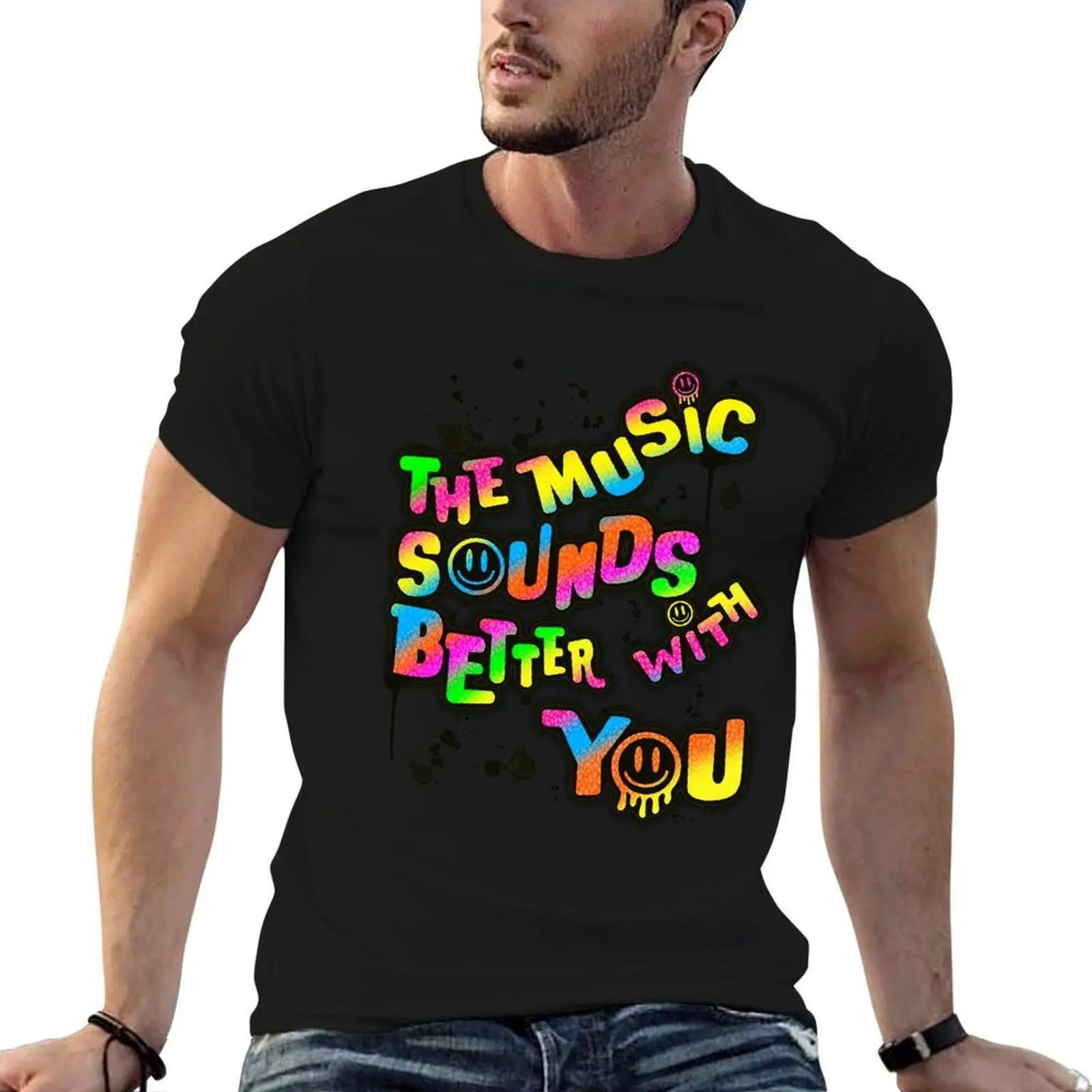 

EDM Electronic Dance Music The music sounds better with you love House musics T-Shirt man tshirt anime tshirt T-Shirt