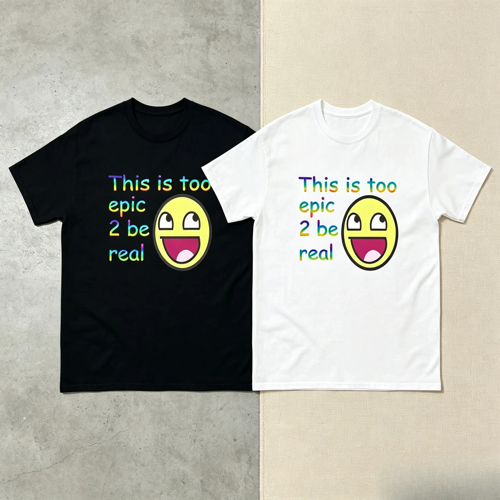 This Is Too Epic 2 Be Real T-shirt Meme Epic Face Awesome Face Graphic Y2K Men Women Cotton Tee Oversize Short Sleeve Unisex Top