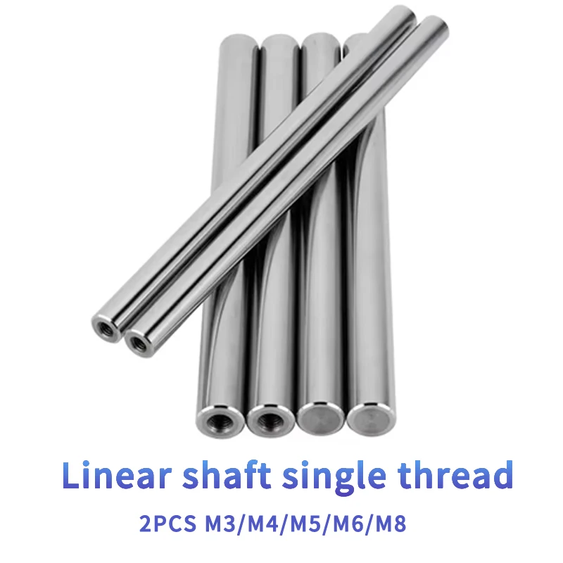 2Pcs OD6/8/10/12/16/20mm Linear Shaft With One end of M3/M4/M5/M8 Thread Hole Depth Of 6-16mm Processing Optical axis Rod Shaft