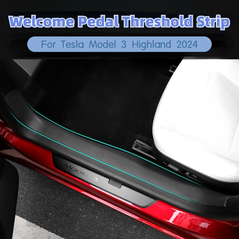 Front Rear Door Sill Pad for Tesla Model 3 Highland 2024 Welcome Pedal Threshold Strip Central Control Side Guards Accessories