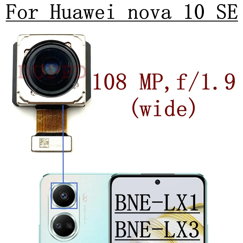 Rear Front Camera For Huawei Nova 10 SE BNE-LX1 LX3 Original Frontal Selfie Facing Back Main Camera Module Flex Replacement Part