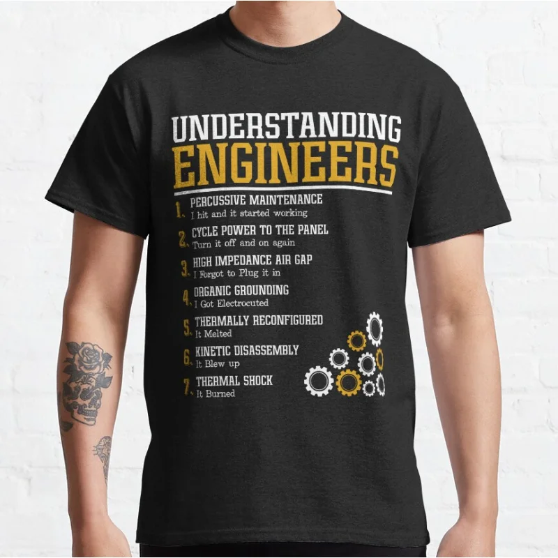 

Understanding Engineers Funny Engineering Humor Funny Mechanical Engineer Graphic T Shirts large size 100% cotton Adult S-6XL