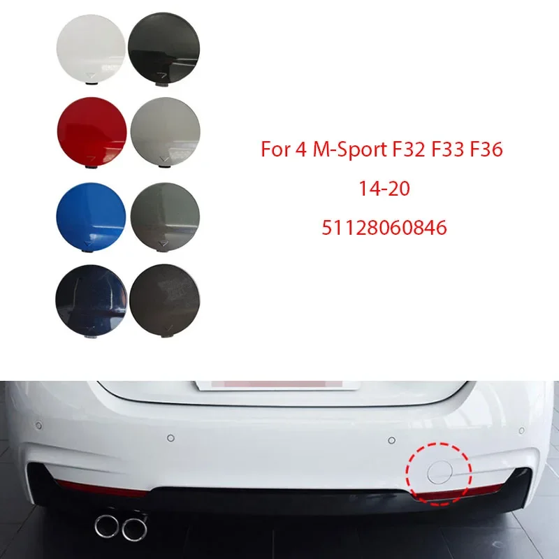 

For BMW 4 M-Sport F32 F33 F36 2014-2020 rear Bumper Towing Eye Hook Cap Trailer Cover Decoration Shell 51128060846