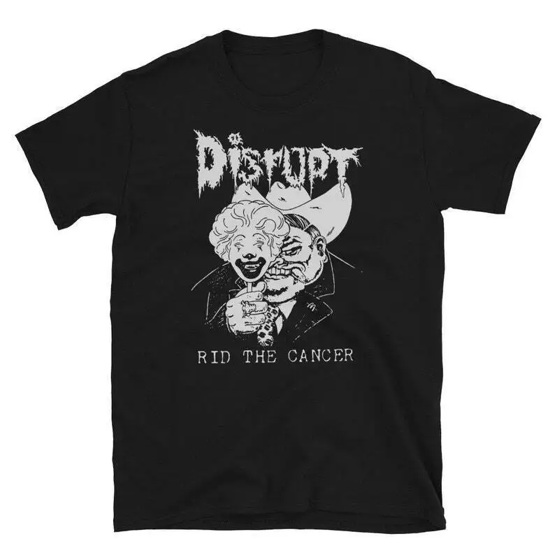 Disrupt Rid The Cancer T Shirt Rock Band Unisex Te1945