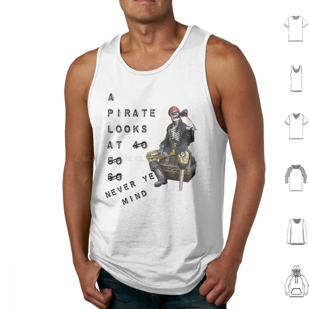 

A Pirate Looks At 60 Tank Tops Print Cotton Jimmy Buffett Beach Parrothead Margaritaville Buffett Parrot Surfing Pirate