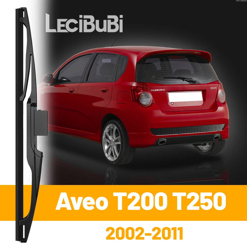 Para Chevrolet Aveo T200 T250 2002-2011 2003 2004 2010 limpiaparabrisas trasero limpiaparabrisas puerta trasera limpiaparabrisas Accesorios