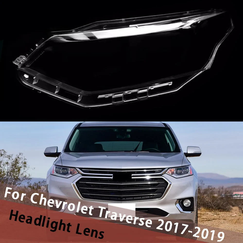 

For Chevrolet Traverse 2017 2018 2019 Accessories Car Headlight Lampshade Cover Shell Glass Lens Automobile Head Light Lamp Lens