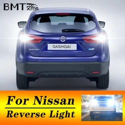 BMTxms 2pcs W16W T15 921 LED Canbus Reverse BackUp Light For Nissan Qashqai J11 X Trail T32 Pathfinder R52 Juke Note Leaf Teana