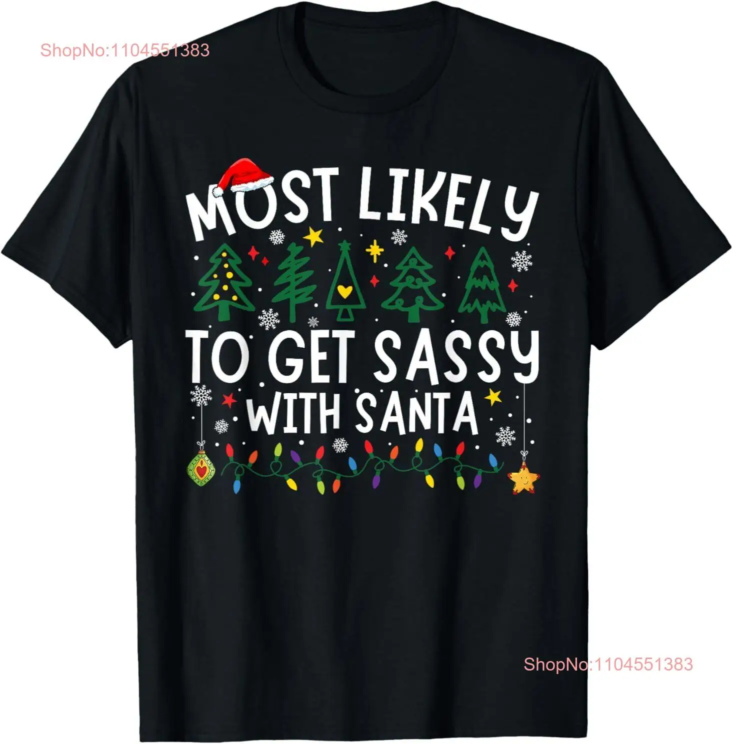 Most Likely To Get Sassy With Santa Matching Christmas T-Shirt