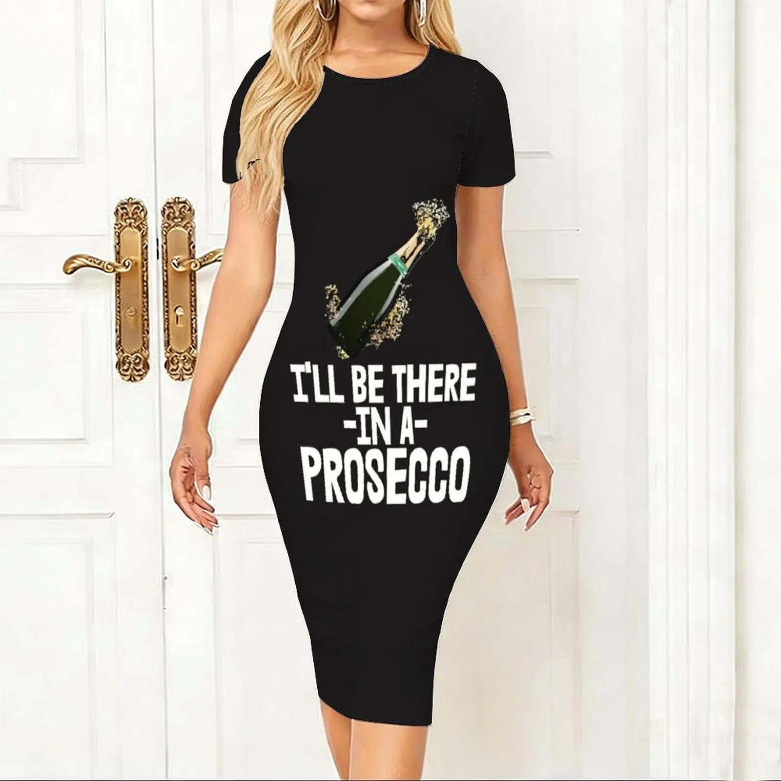 I'll Be There In A Prosecco Women's Short sleeved Tight Hip hugging Skirt