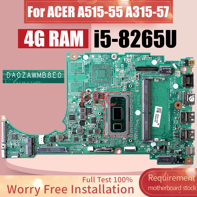 DA0ZAWMB8E0 For ACER A515-55 A315-57 Laptop Motherboard 4G RAM i5-8265U NBHDJ11002 Notebook Mainboard