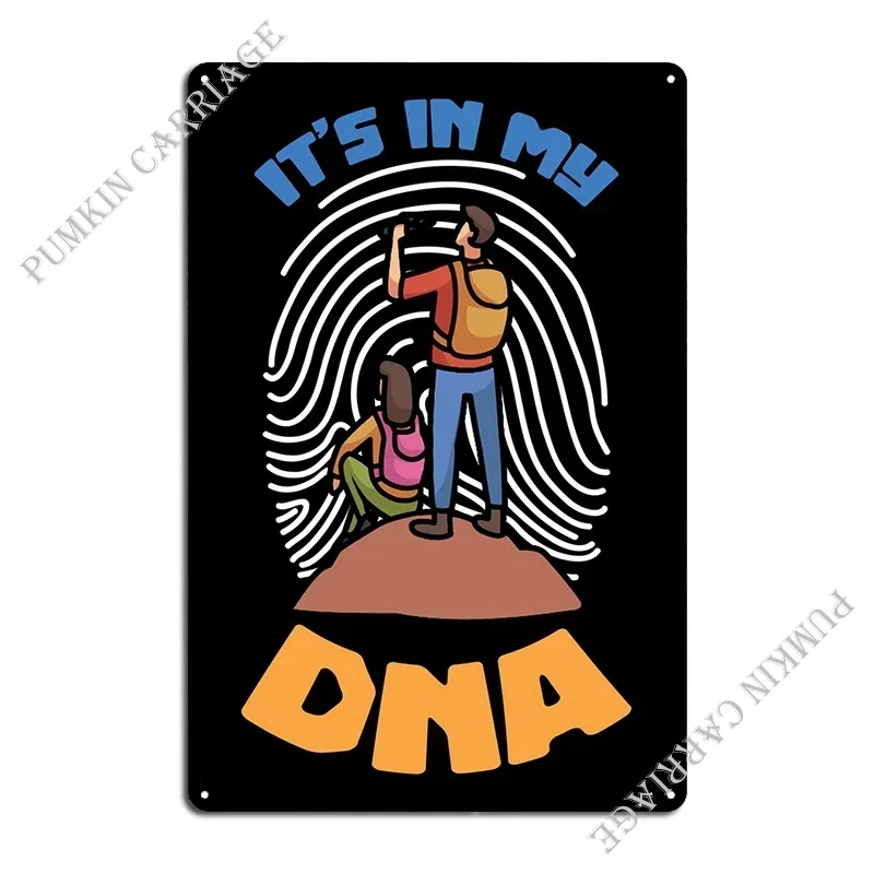 Hiker Hiking Dna Metal Sign Wall Decor Club Bar Retro Tin Sign Poster