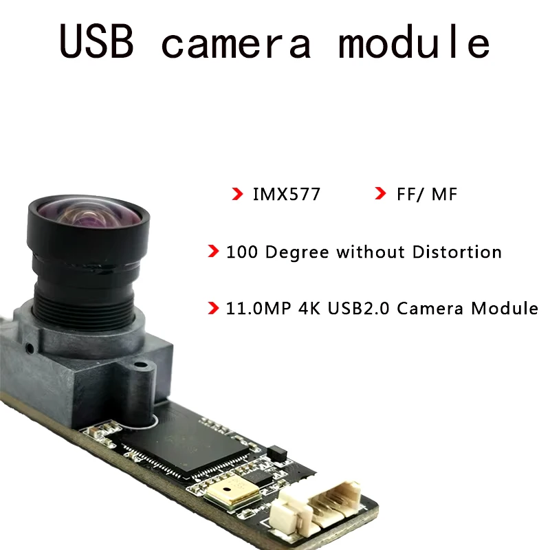 

HD 11MP 4K USB2.0 Camera module CMOS IMX577 100 120 145Degree without Distortion FF/MF Drive-free plug and play 3840 Hx 2160