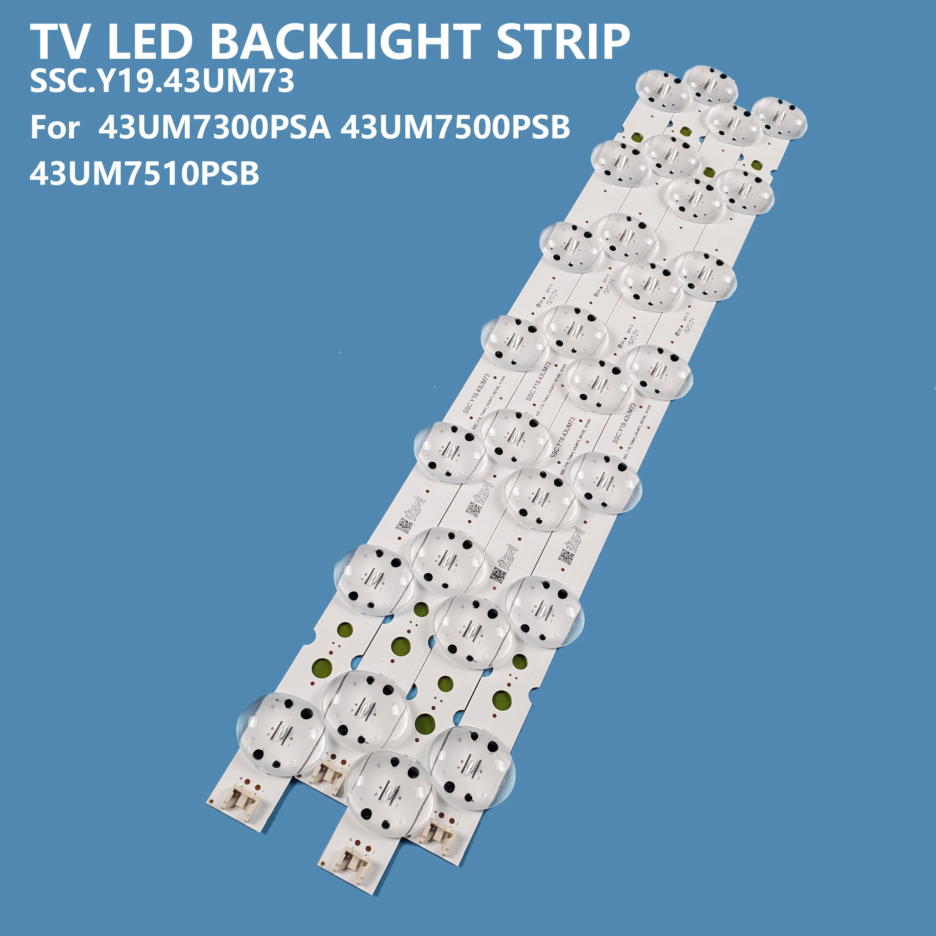 

TV backlight 43inch 43UM7300PSA 43UM7500PSB 43UM7510PSB For SSC_Y19_43UM73 SSC-Y19_trident_43UM73 TV Backlight Strip