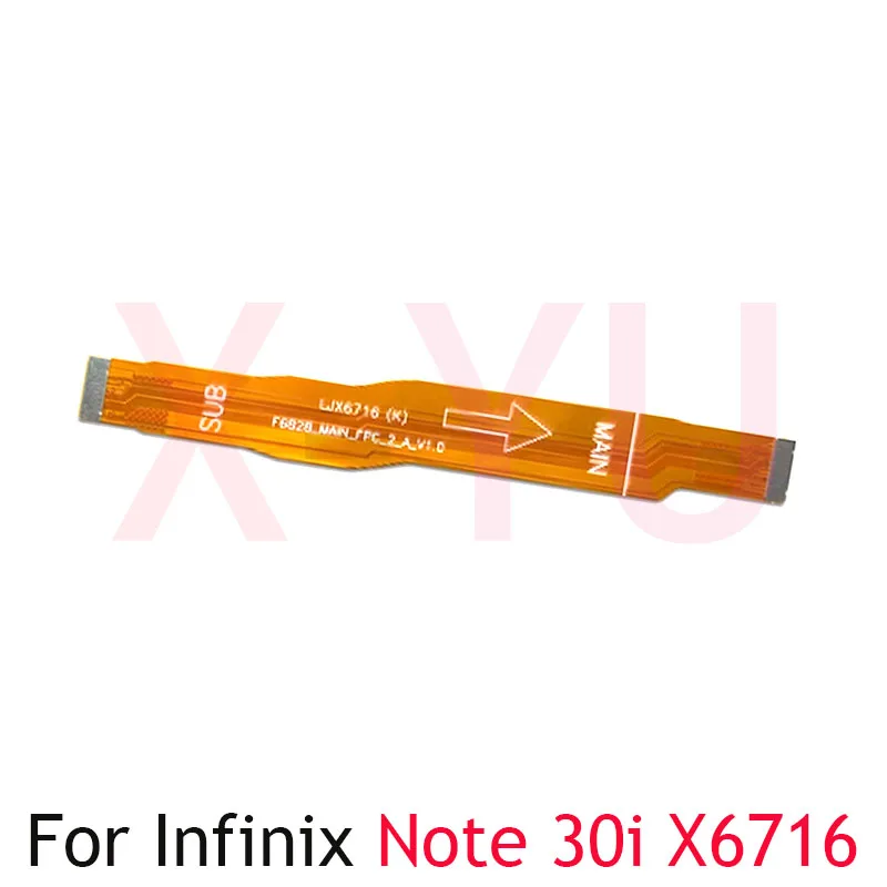 Mainboard Flex For Infinix Note 30i 30 Pro VIP X6711 X6833 X676B X6710 X6716 Main Board Motherboard Connector LCD Flex Cable