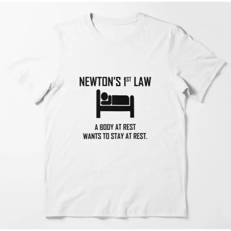 

Футболка Newtons 1st Law A Body At Rest Wants to Stay, 100, хлопок