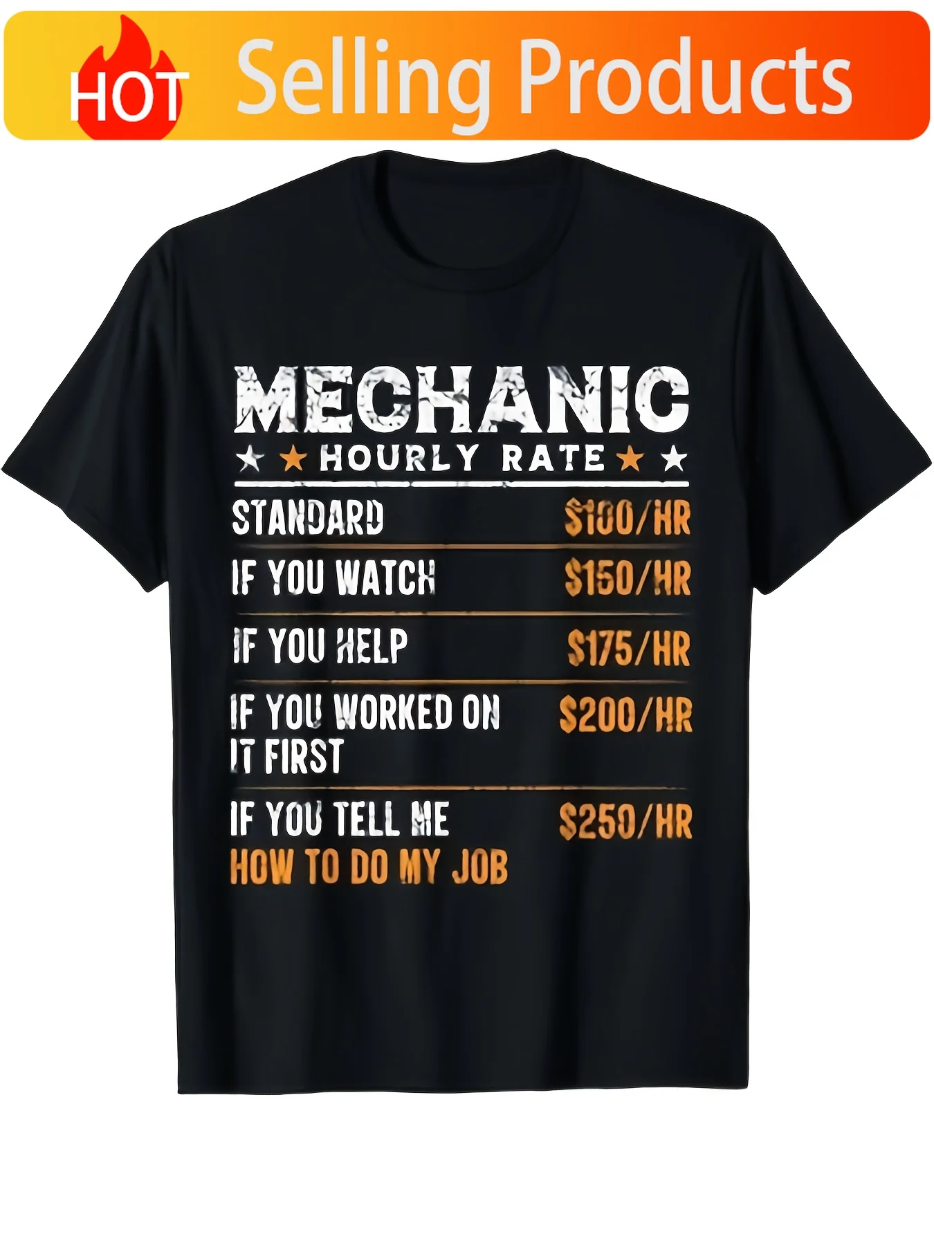 Standard T-Shirt for Mechanic Hourly Rate: If You Observe, Assist, Or Contributed Initially, And Guide Me on My Tasks. Made from