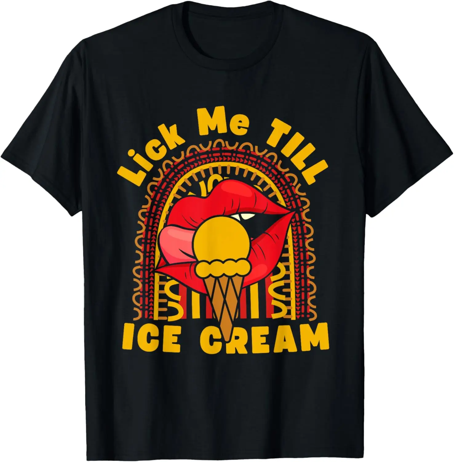 Lick Me Till Ice Cream - Funny and Playful Graphic Tee T-Shirt