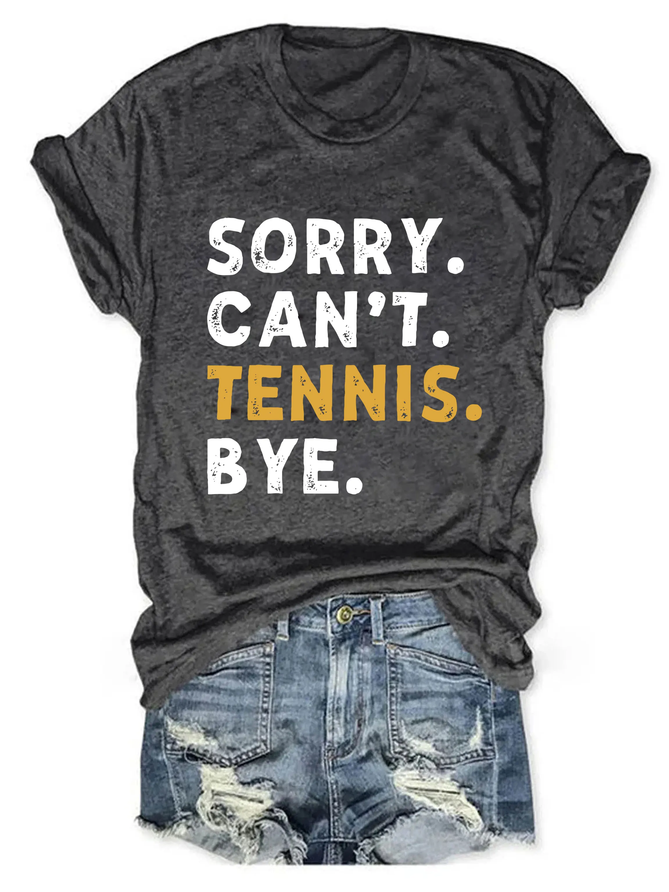 Sorry Can't Tennis Bye Shirt Tennis Mom Shirt Funny Tennis TShirt For Women Tennis Player Gift Tennis Lover Gift