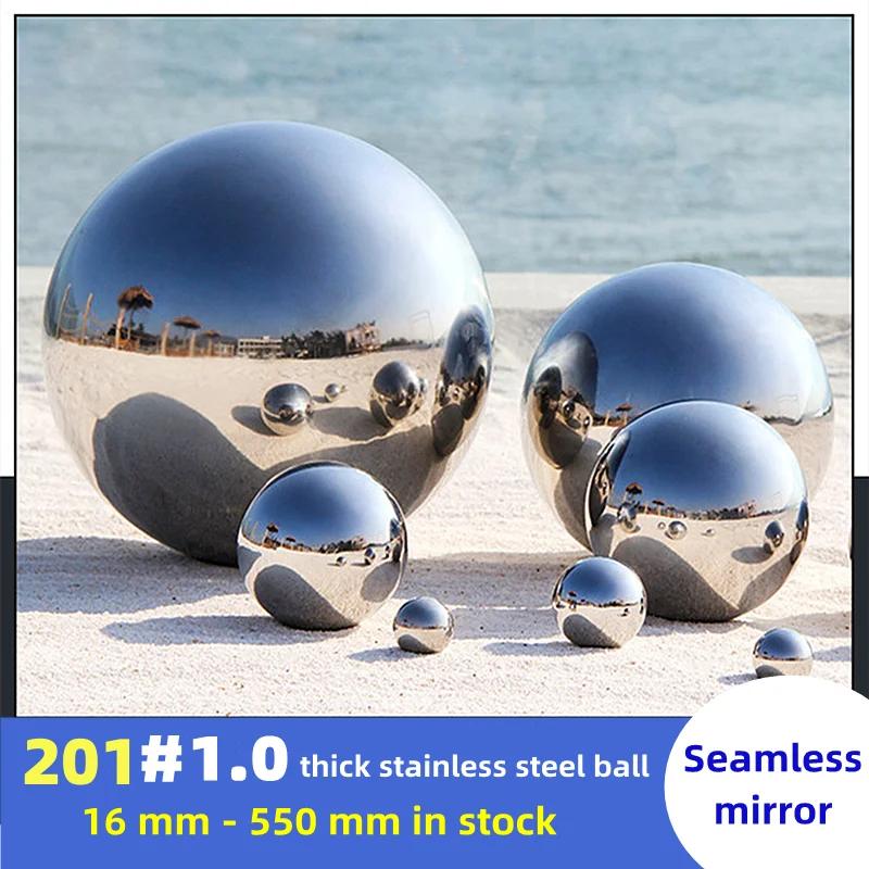 

Diameter 16mm - 500mm 201 1.0 stainless steel hollow ball seamless mirror ball family courtyard interior decoration decoration