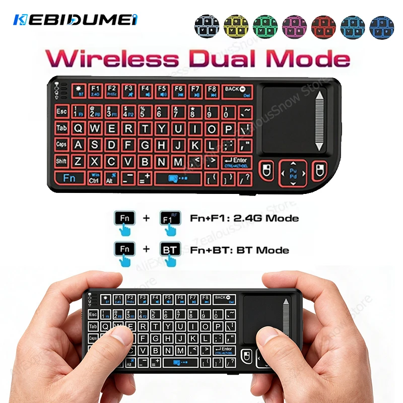 KEBIDUMEI Mini Wireless Keyboard 2.4G BT Touchpad Dual Mode with 7 Color Backlit Portable Keyboard for Android Smart TV Box PC