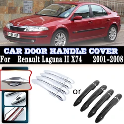 For Renault Laguna II X74 2001~2008 Car Door Carbon Fiber Handles Cover Or Chrome Gloss Door Handles Covers Trim Set Accessories