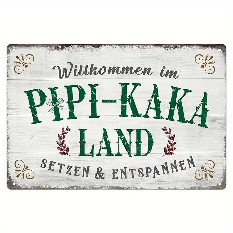 Pippi-Kaka Land Vintage Metal Sign - Decorative Retro Wall Art for Home/Office Relaxation Themed Gift, No Electricity Require