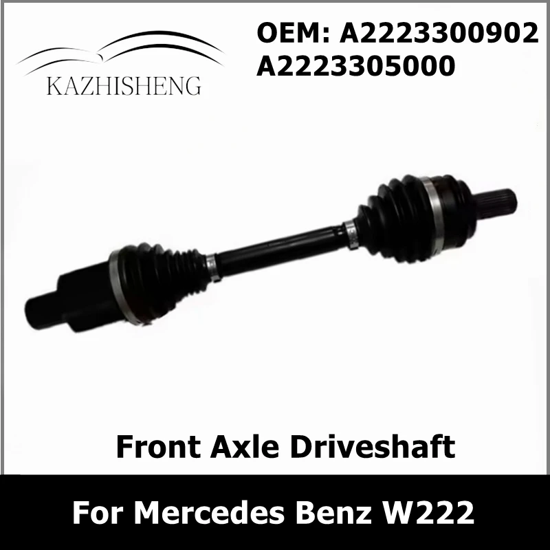 A2223300902 A2223305000 Front Left Right Driveshaft Drive Axle for Mercedes Benz W222 C217 4 MATIC 2223300902 2223305000