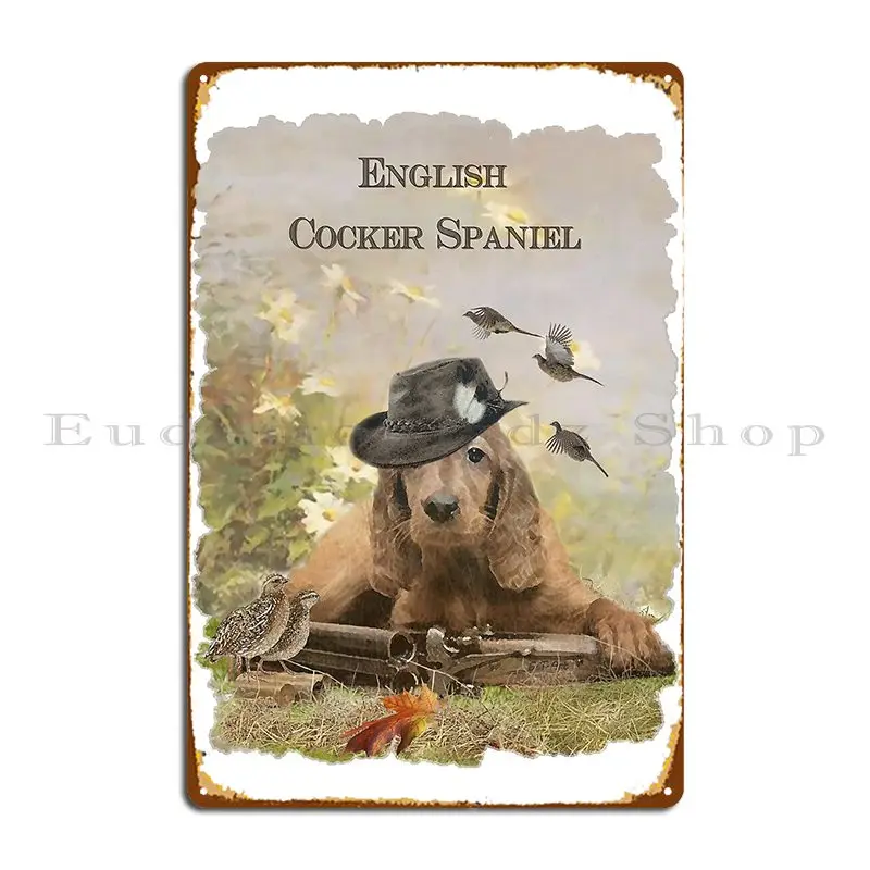 English Cocker Spaniel Metal Plaque Poster Garage Club Customize Kitchen Create Tin Sign Poster