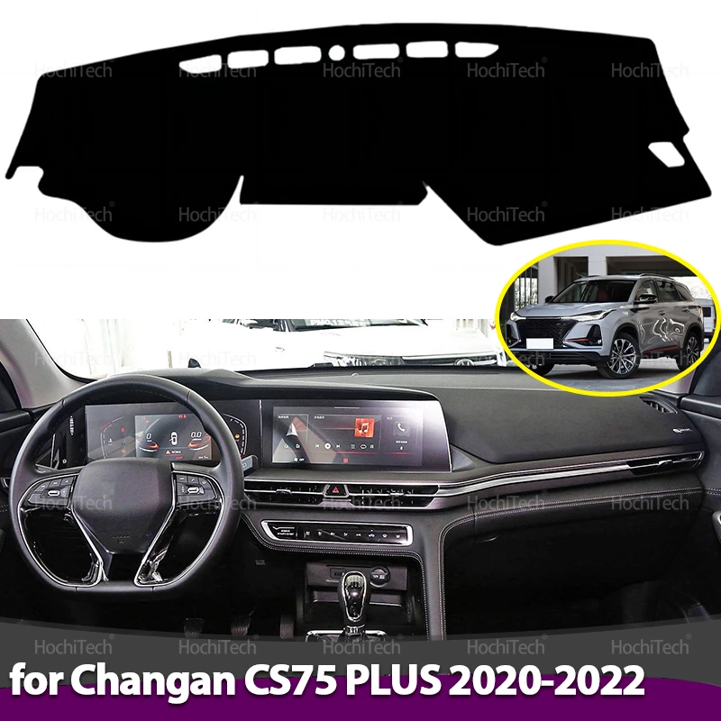 

Чехол на приборную панель для Changan CS75 CS 75 PLUS 2020 2021 2022, коврик против грязи, солнцезащитный козырек, коврик для приборной панели, защитный автомобильные аксессуары