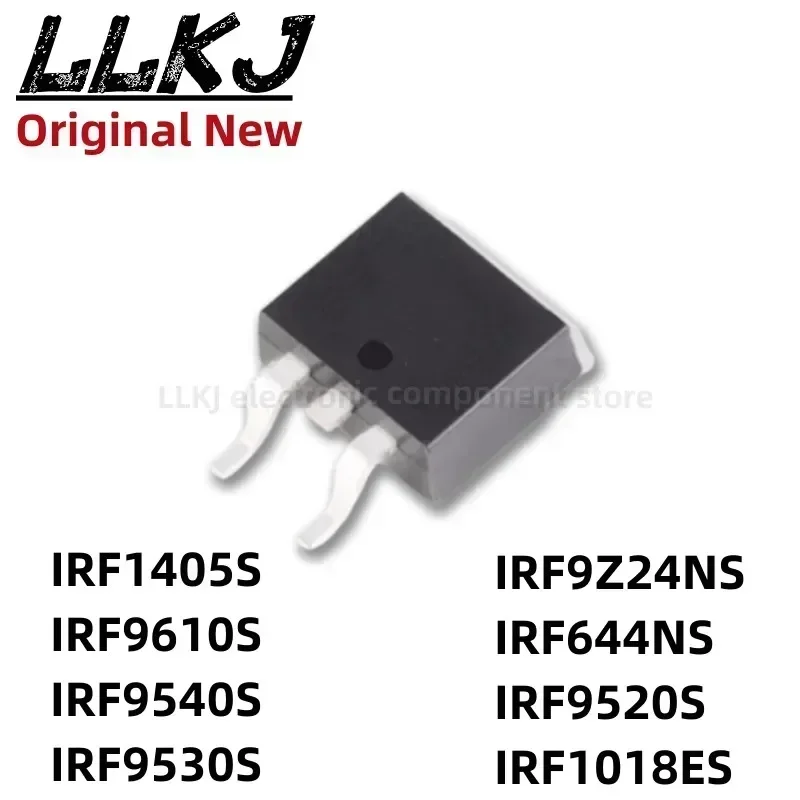 1pcs IRF1405S IRF9610S IRF9540S IRF9530S IRF9Z24NS IRF644NS IRF9520S IRF1018ES TO263 MOS FET TO-263