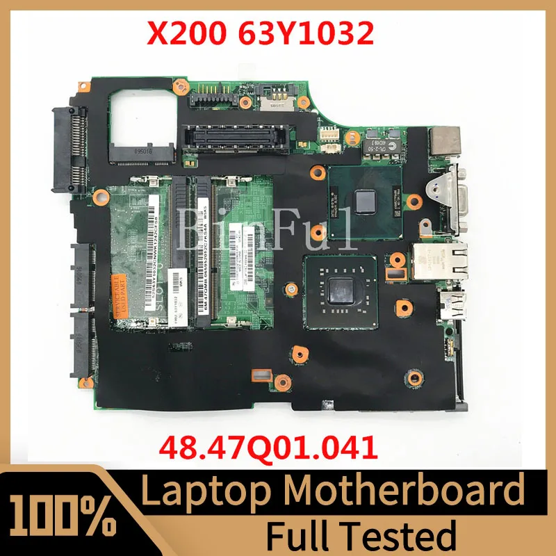 

48.47Q01.041 Mainboard For Lenovo X200 63Y1032 Laptop Motherboard 07226-4 With P8600 GM45 DDR3 100% Full Tested Working Well