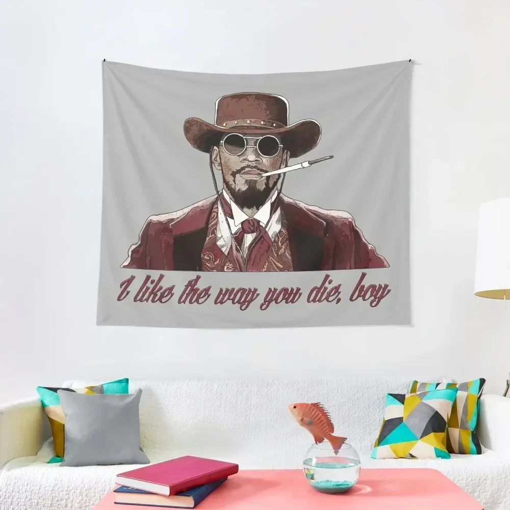 Django - I like the way you die Tapestry Decoration For Home Art Mural Tapestry