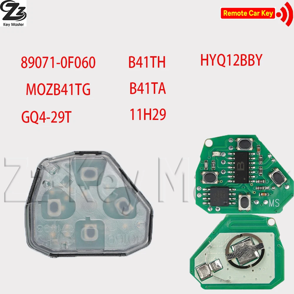

Zz 89071-0F060 B41TH HYQ128BY MOZB41TG G04-29T B41TA 11H29 314.3/315/433.92MHz Автомобильный дистанционный ключ Внутренний сердечник для Toyota Corolla
