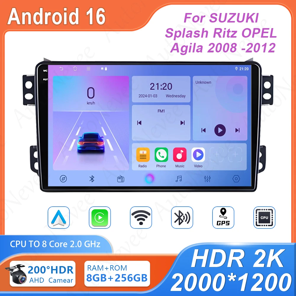 Android Car Radio For SUZUKI Splash Ritz OPEL Agila 2008 - 2012 Dvd Auto CPU HDR QLED Screen Wifi BT High-performance GPS Stereo