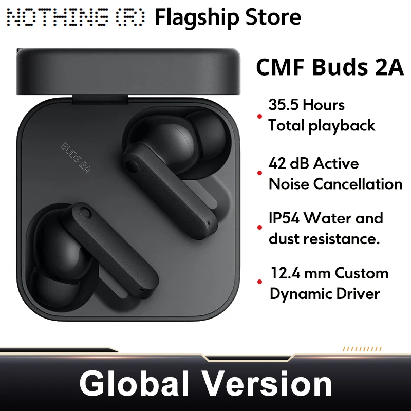 Global Version CMF Buds 2a Bluetooth 5.4 Up to 31H of playback 12.4mm Driver 42dB ANC 4HD Mics IP54
