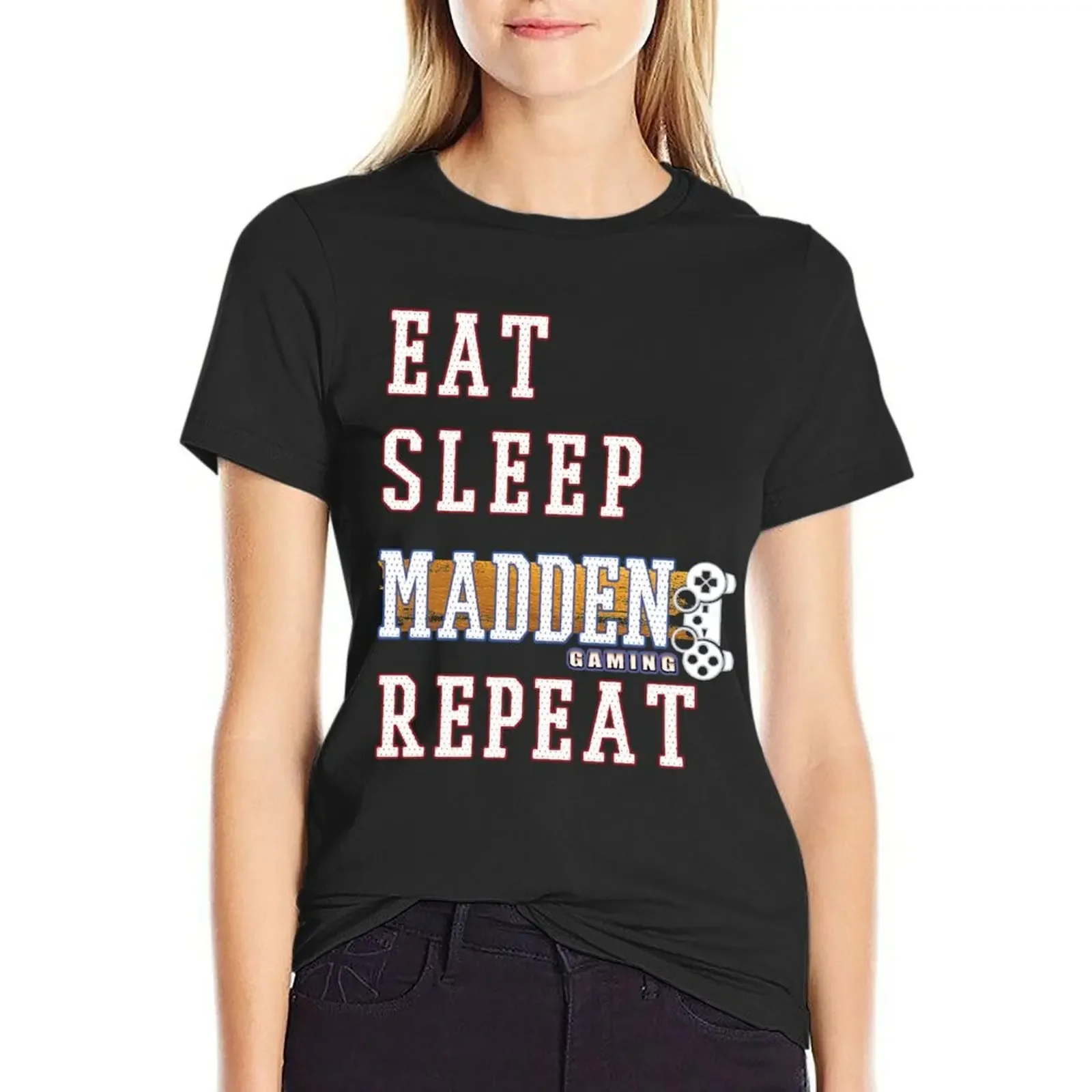 

Best Madden Videos Games With Eat Sleep Repeat Quotes T-Shirt funnys customizeds vintage tops for Women