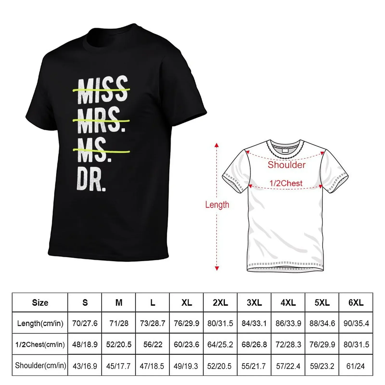 Miss Mrs Ms Dr Funny PhD Graduation Dissertation Doctoral Student Gift T-Shirt new edition summer tops t shirt for men