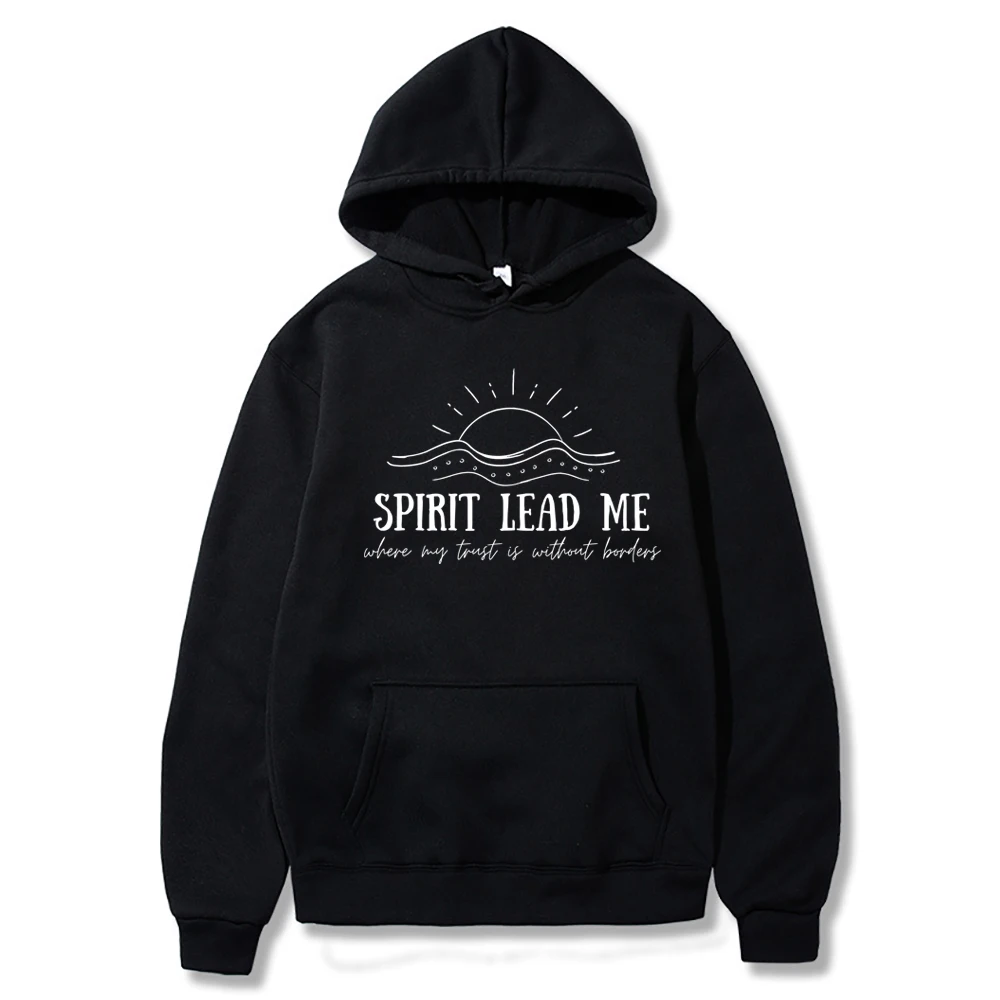 Spirit Lead Me Hoodie Jesus Hooded Sweatshirt Christian Bibleverse Clothing Church Faith Pullover Unisex Trendy Religious Hoodie