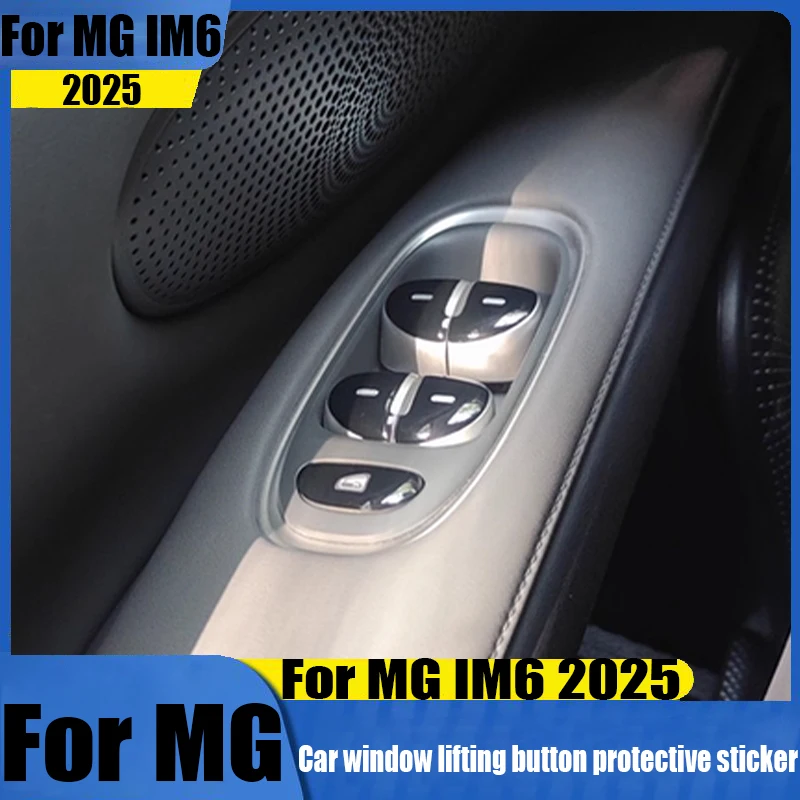 For MG Motor IM6 2025 drip glue car window lifting button protection sticker car interior decoration modification accessories