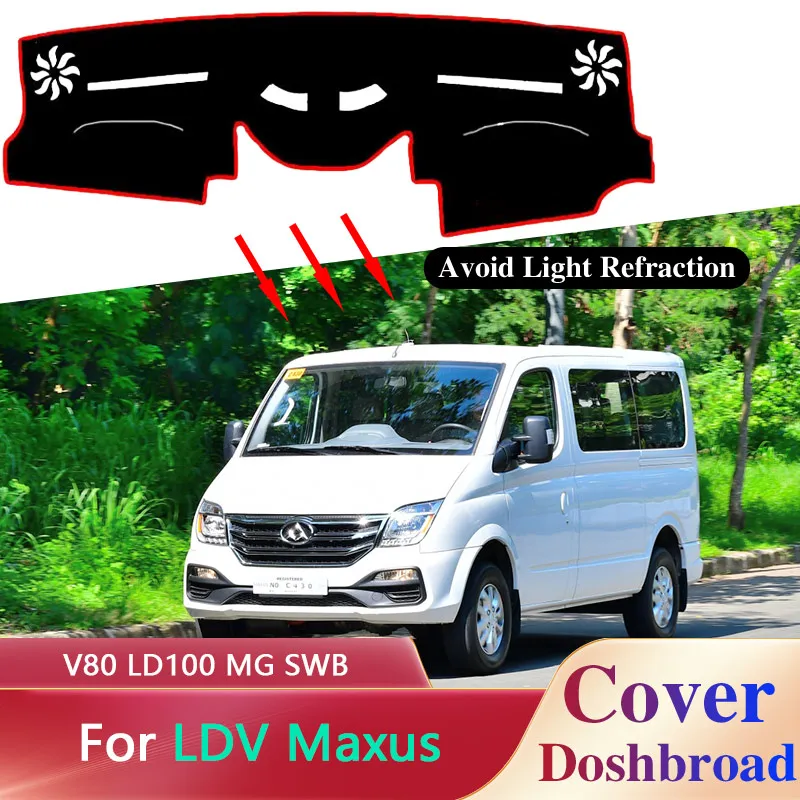 Car Dashboard Cover Board Mat Carpet Dashmat for LDV Maxus V80 LD100 MG SWB Fargo Fora Sunshade Rug Anti-dirty Pad Accessories