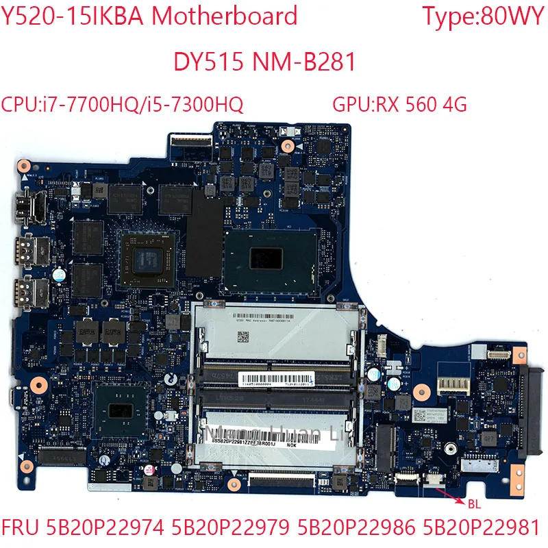 

NM-B281 Y520 Motherboard 5B20P22974 5B20P22979 5B20P22986 5B20P22981 For Legion Y520-15IKBA 80WY 7700HQ/7300HQ RX560 4G Test OK